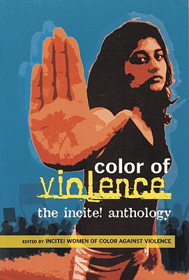 The Color of Violence: The Incite! Anthology