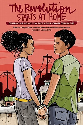 Revolution Starts at Home: Confronting Intimate Violence Within Activist Communities