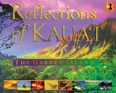 Image for Reflections of Kauai: The Garden Island