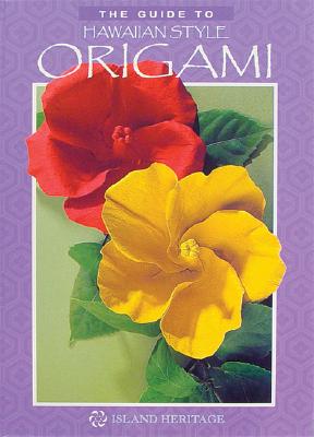 Image for The Guide to Hawaiian Style Origami
