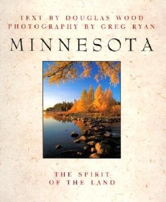 Minnesota The Spirit of the Land