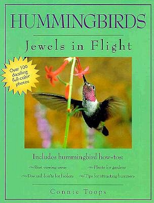 Hummingbirds: Jewels in Flight
