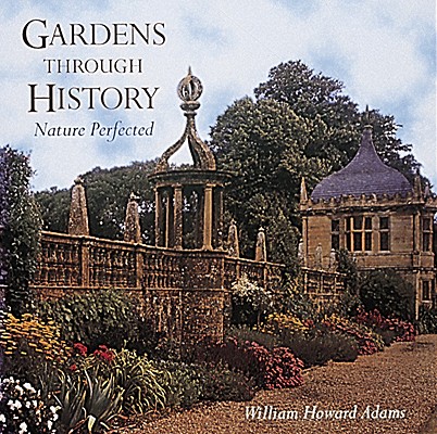 Image for Nature Perfected - Gardens Through History