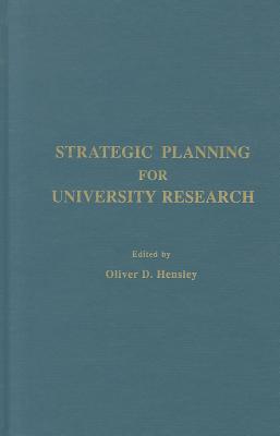 Strategic Planning for University Research (Sra Monographs, No 4)