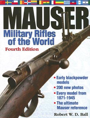 Mauser Military Rifles of the World.