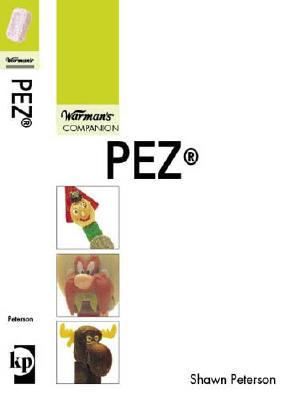 Warman's Pez Field Guide (Warman's Companion)