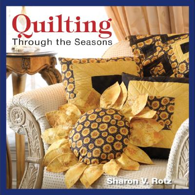 Quilting Through the Seasons