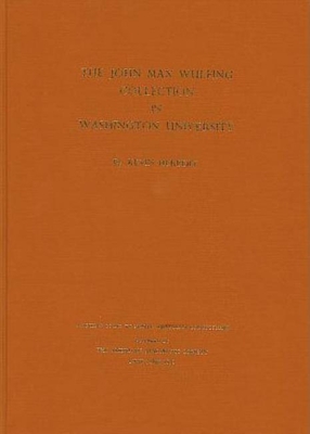 THE JOHN MAX WULFING COLLECTION IN WASHINGTON UNIVERSITY
