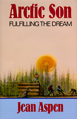 Arctic Son/Fulfilling the Dream Fulfilling the Dream