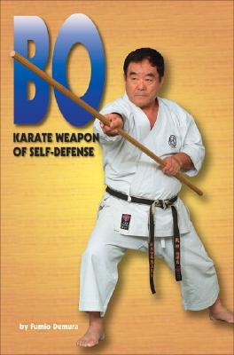 Bo: Karate Weapon of Self-Defense