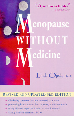 Menopause Without Medicine: Feel Healthy, Look Younger, Live Longer