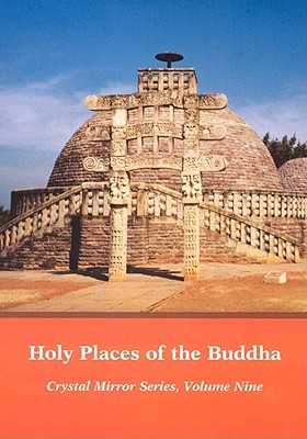 Holy Places of the Buddha (Crystal Mirror)