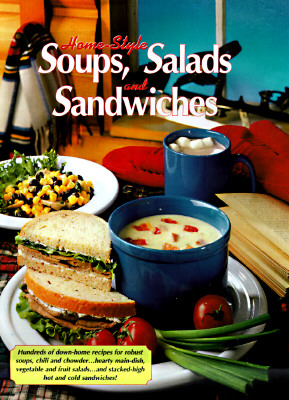 Home Style Soups, Salad and Sandwiches