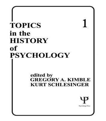 Topics in the History of Psychology Volume I