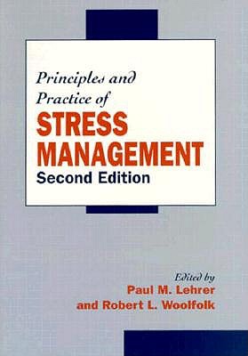 Principles and Practice of Stress Management, Second Edition