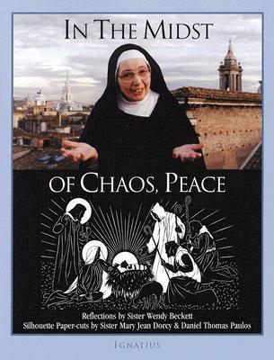 In the Midst of Chaos, Peace