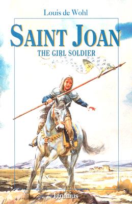 Saint Joan: The Girl Soldier