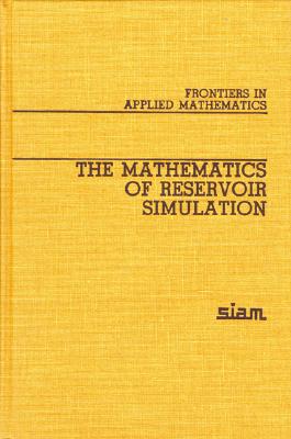 Mathematics of Reservoir Simulation