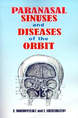 Paranasal Sinuses and Diseases of the Orbit