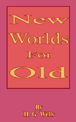 New Worlds for Old
