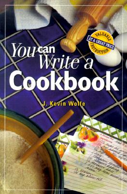 Image for You Can Write a Cookbook You Can Write a Cookbook