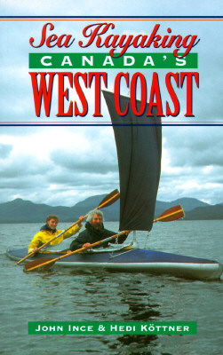 Sea Kayaking Canada's West Coast