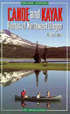 Canoe and Kayak Routes of Northwest Oregon
