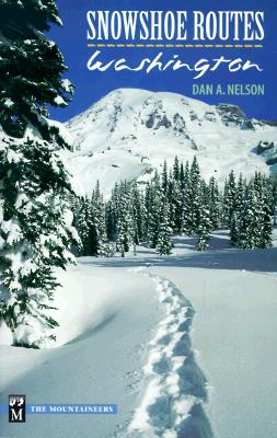 Snowshoe Routes: Washington