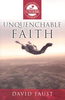 Unquenchable Faith (3:16 Series) (3:16 Series)