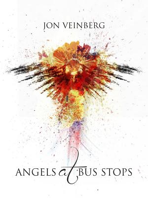 Angels at Bus Stops: Poems