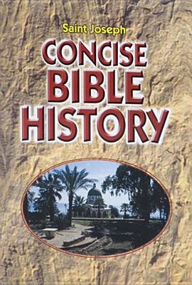 Image for Concise Bible History: A Clear and Readable Account of the History of Salvatio N Concise Bible History: A Clear and Readable Account of the History of Salvatio N