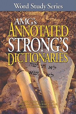 Image for AMG's Annotated Strong's Dictionaries (Word Study Series) AMG's Annotated Strong's Dictionaries (Word Study Series)
