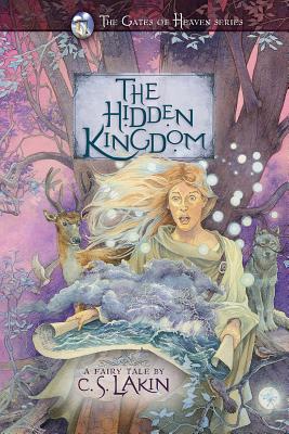 The Hidden Kingdom (Volume 7) (The Gates of Heaven Series)