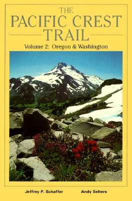 Pacific Crest Trail: Oregon and Washington