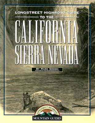 Highroad Guide to the California Sierra Nevada
