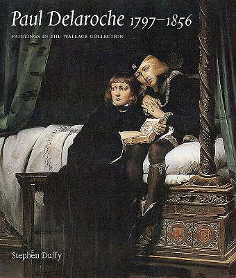 Paul Delaroche 1797-1856 (Wallace Collection)