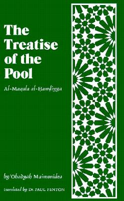 The Treatise of the Pool: Al-Mawala Al Hawdiyya