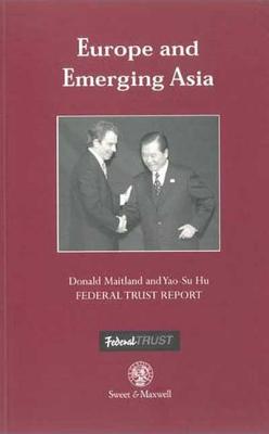 Europe and Emerging Asia (Federal Trust Report)