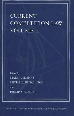 Current Competition Law, Volume II