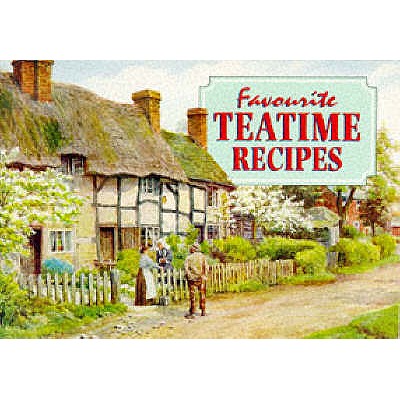 Image for Favourite Teatime Recipes Favourite Teatime Recipes