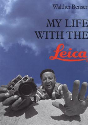 My Life with the Leica