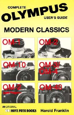 Image for Complete User's Guide To Olympus Modern Classics Complete User's Guide To Olympus Modern Classics
