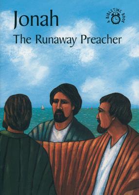 Jonah The Runaway Preacher