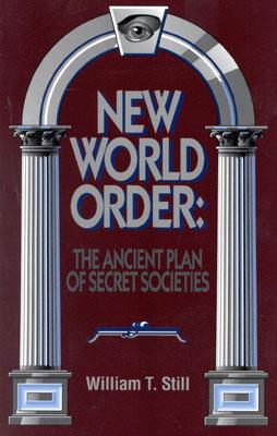 Image for New World Order: The Ancient Plan of Secret Societies
