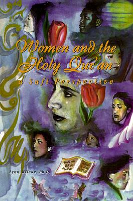 Image for Women and the Holy Quran: A Sufi Perspective
