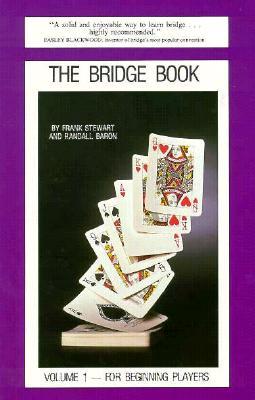 Image for The Bridge Book: For Beginning Players, Vol. 1 The Bridge Book: For Beginning Players, Vol. 1