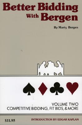 Better Bidding With Bergen Vol II, Competitive Bidding, Fit Bids, & More
