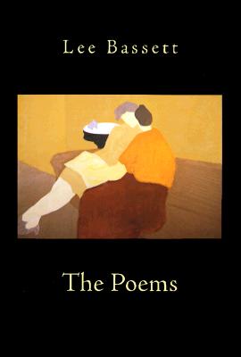 Poems of Lee Bassett, 1973-2000