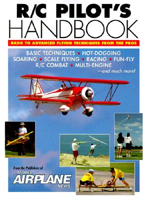 Image for R/C Pilot's Handbook: Basic to Advanced Flying Techniques from the Pros