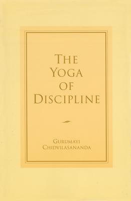 The Yoga of Discipline